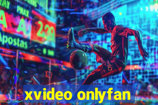 xvideo onlyfan